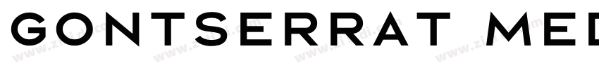 Gontserrat Medium字体转换 Gontserrat Medium字体转换